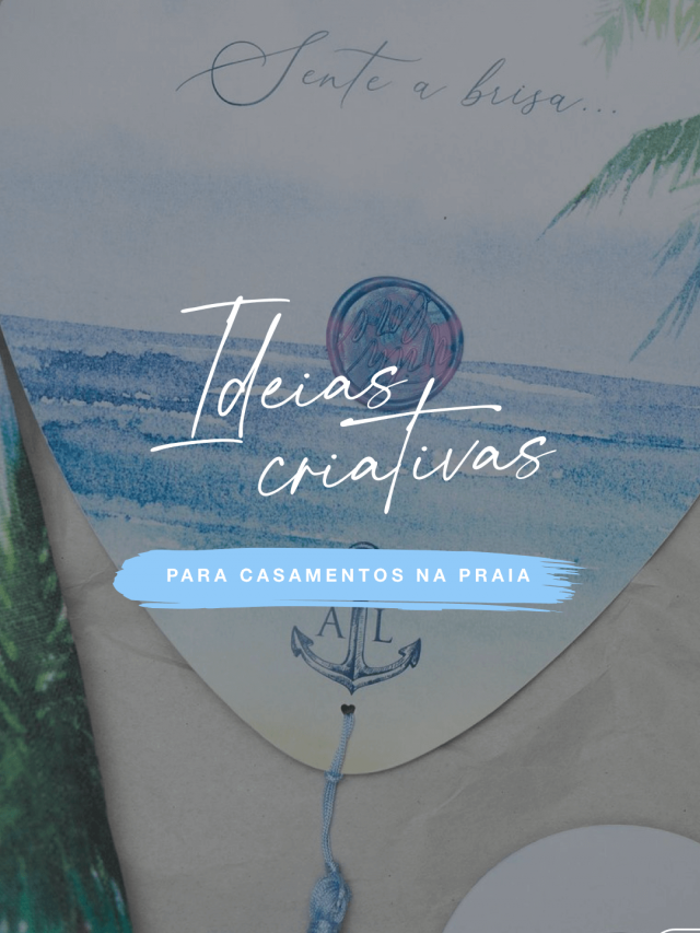 Ideias criativas para casamento na praia