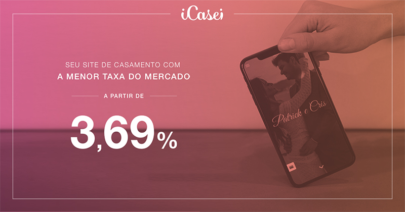 Menor tarifa do iCasei em destaque: até 3,69%